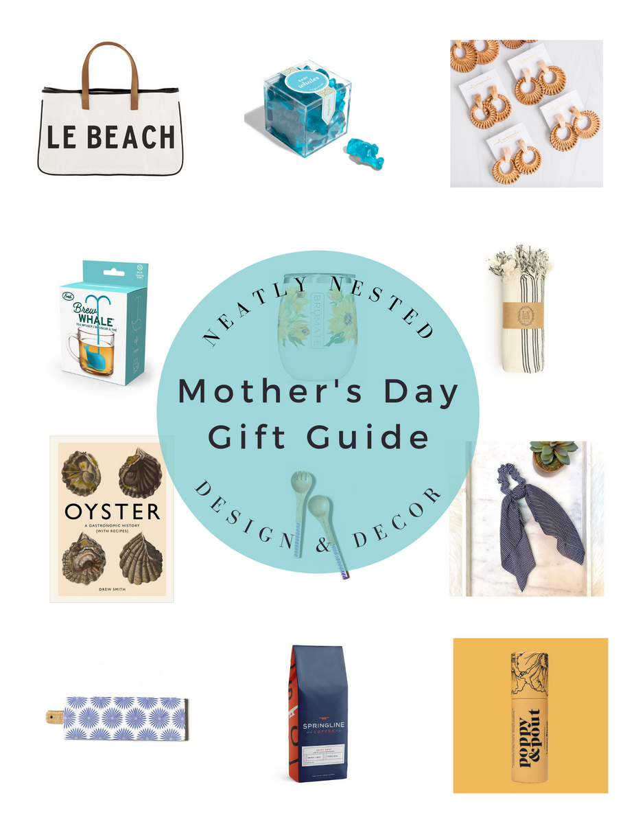 Mother's Day Coastal Gift Guide Neatly Nested Design & Decor