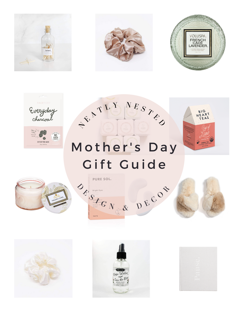 Mother's Day Gift Guide Neatly Nested Design & Decor