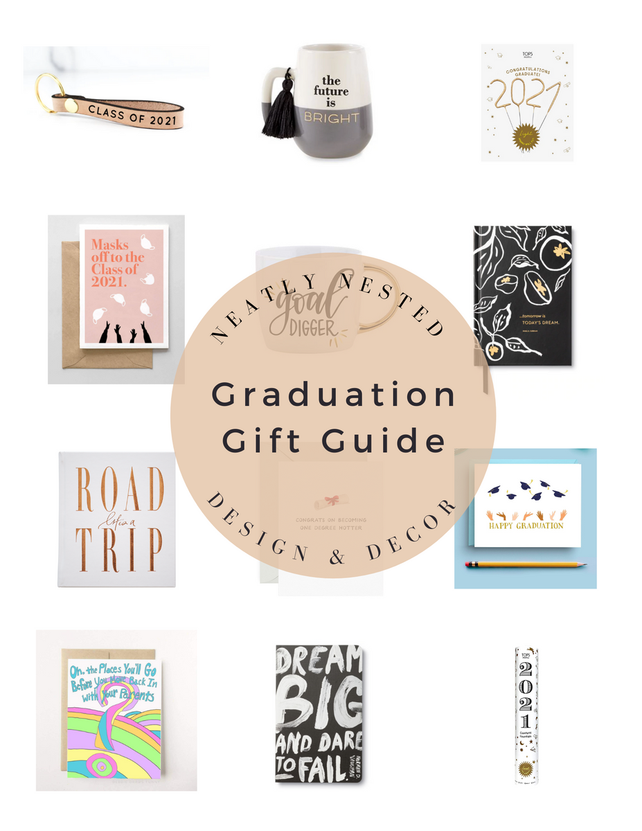 Graduation Gift Guide – Neatly Nested Design & Decor
